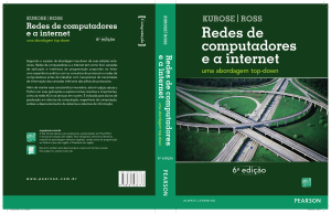 Redes de Computadores e a Internet: Abordagem Top-Down