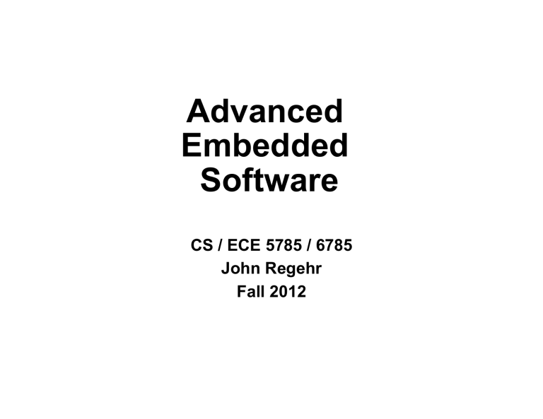 Advanced Embedded Software Course Notes Fall 2012