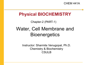 Physical Biochemistry: Water, Cell Membranes, Bioenergetics
