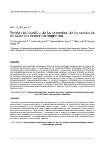 Revisi&oacute;n pictogr&aacute;fica de anomal&iacute;as de conductos de M&uuml;ller por RM