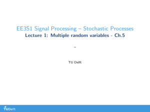 EE3S1 Signal Processing: Stochastic Processes Lecture 1