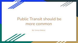 Public Transit should be more common