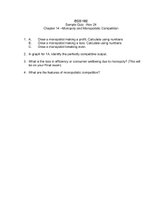 ECO 102 Sample Quiz: Monopoly & Monopolistic Competition