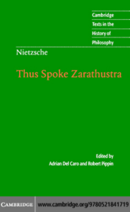 Thus Spoke Zarathustra: Nietzsche's Philosophy Textbook