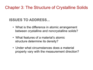 Chapter 3: The Structure of Crystalline Solids