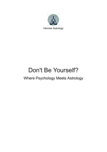 Don't Be Yourself? Psychology vs Astrology on Authenticity