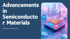 Advancements in Semiconductor Materials: Powering the Future