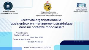 Cr&eacute;ativit&eacute; organisationnelle : enjeux en management strat&eacute;gique