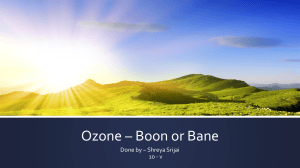 Ozone: Boon or Bane - High School Presentation