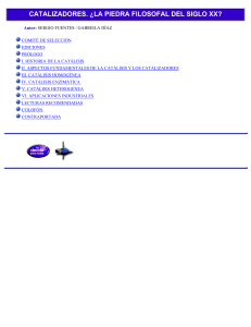 Catalyzers: The Philosopher's Stone of the 20th Century