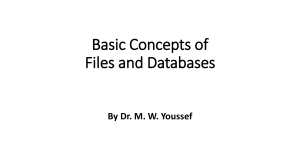 Basic Concepts of Files and Databases