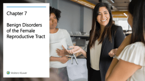 Benign Disorders of the Female Reproductive Tract