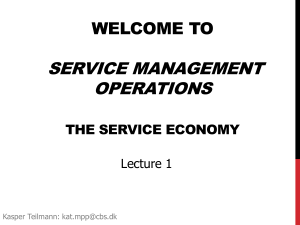 Service Management Operations: The Service Economy Lecture 1