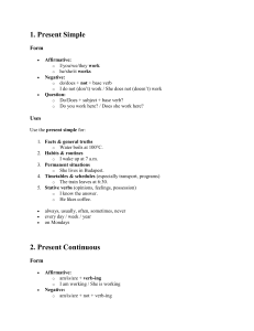 Present Simple and Continuous Tenses Guide
