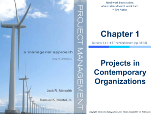 Chapter 1: Projects in Contemporary Organizations