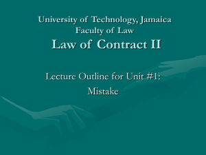 Law of Contract II: Mistake Lecture Outline