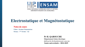 Electrostatique et Magn&eacute;tostatique - Notes de cours ENSAM
