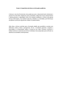Ensaio: A Import&acirc;ncia da Leitura na Forma&ccedil;&atilde;o Acad&ecirc;mica