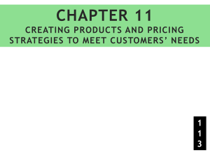 Chapter 11: Creating Products and Pricing Strategies