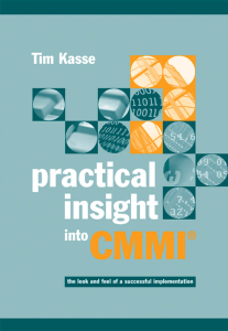 Practical Insight into CMMI: A Guide to Successful Implementation