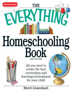 The Everything Homeschooling Book 2nd Edition Guide
